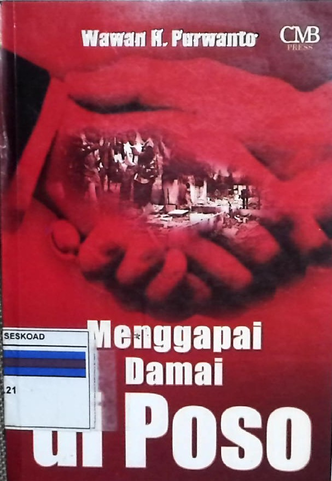 Menggapai Damai di Poso